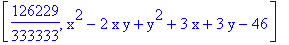 [126229/333333, x^2-2*x*y+y^2+3*x+3*y-46]